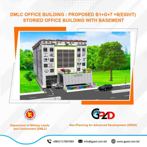DMLC OFFICE BUILDING : PROPOSED B1+G+7 =8(EIGHT) STORIED OFFICE BUILDING WITH BASEMENT